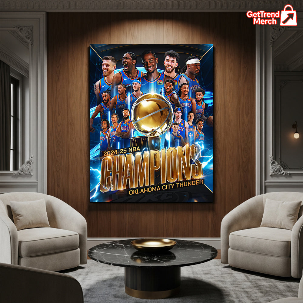 Oklahoma City Thunder 2024β25 NBA Champions Poster Canvas β Official Team Celebration Art - Get Trend Merch